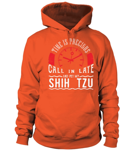 Shih Tzu Dog Owner Unique Shirt Call In Late Women's Hoodie