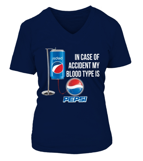 In Case Of Accident My Blood Type Is Pepsi shirt V-neck T-Shirt Woman