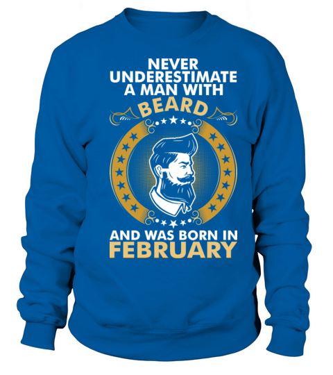 Beard Born In February Men's Sweatshirt