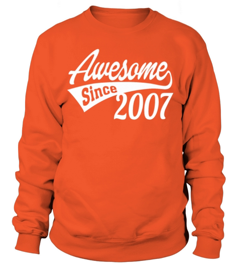 Awesome Since 2007 Women's Sweatshirt