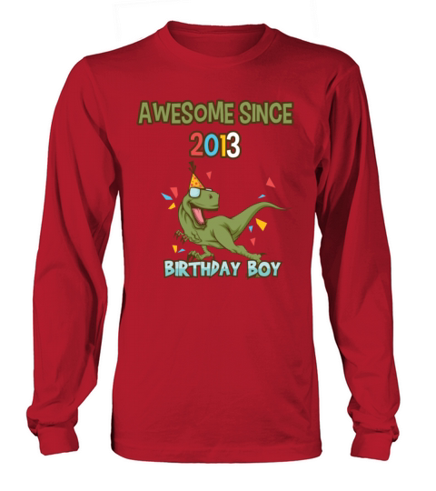 Awesome since 2013 - Birthday boy - Cool T-Rex Women's Long Sleeve