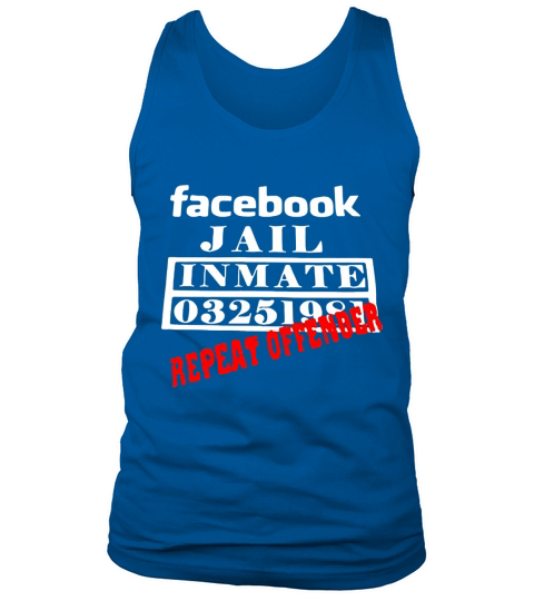 Facebook jail inmate 03251981 repeat offender Tank Top Unisex