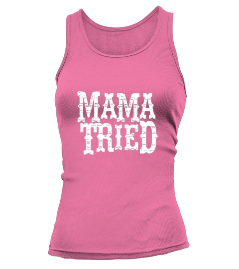 VINTAGE Mama Tried Country Outlaw Music Tank top Woman