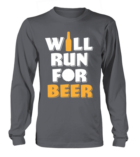 Will Run For Beer funny shirt Women's Long Sleeve