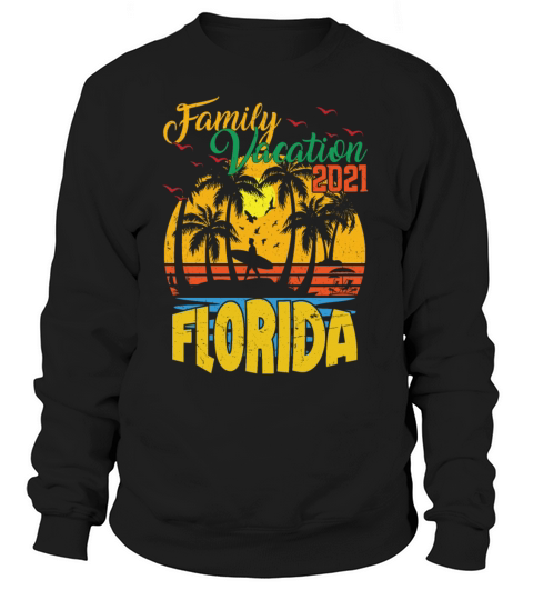 Family Vacation 2021 Florida Beach Women's Sweatshirt