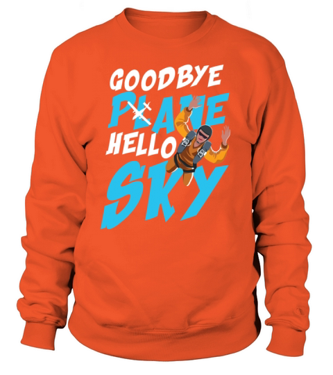 GOODBYE PLANE HELLO SKY Women's Sweatshirt