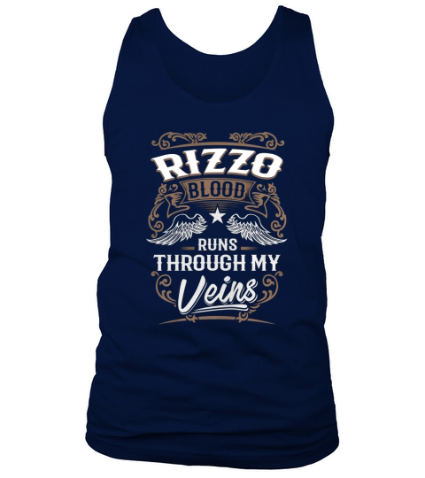 RIZZO Blood Runs Through My Veins Legend name gifts T Shirt Tank Top Unisex