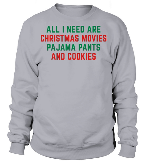 Christmas Movies Funny Quote Women's Sweatshirt