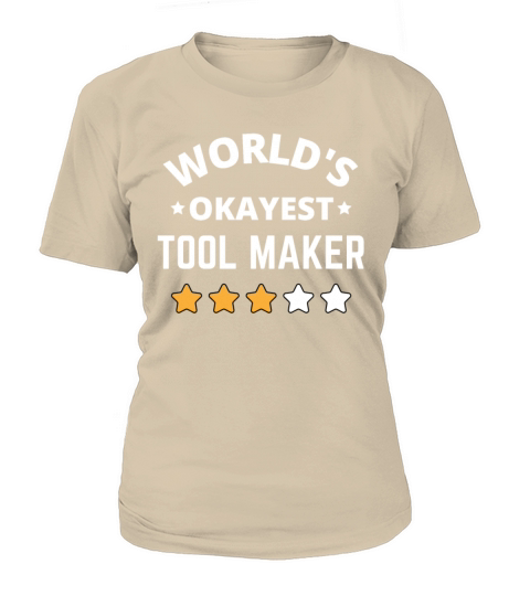 Worlds Okayest Tool Maker Gift Women's T-Shirt