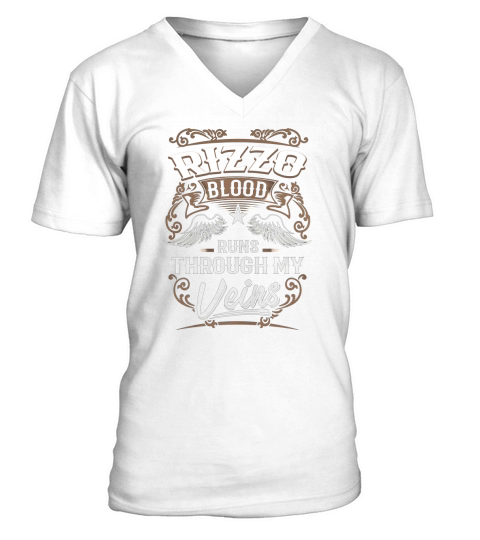 RIZZO Blood Runs Through My Veins Legend name gifts T Shirt V-Neck T-shirt