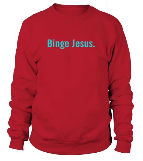 binge jesus Women's Sweatshirt