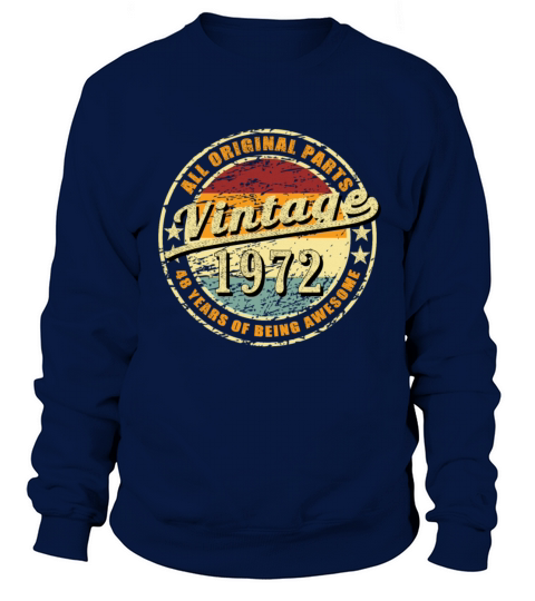 48 Years Of Being Awesome vintage retro 1972 Men's Sweatshirt