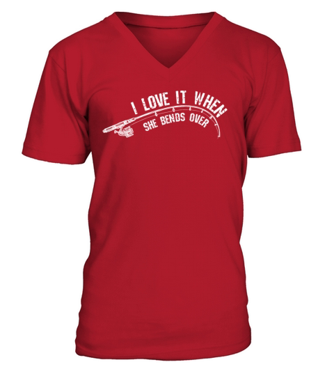 Funny Fishing - I love it when she bends over Men's V-Neck T-shirt