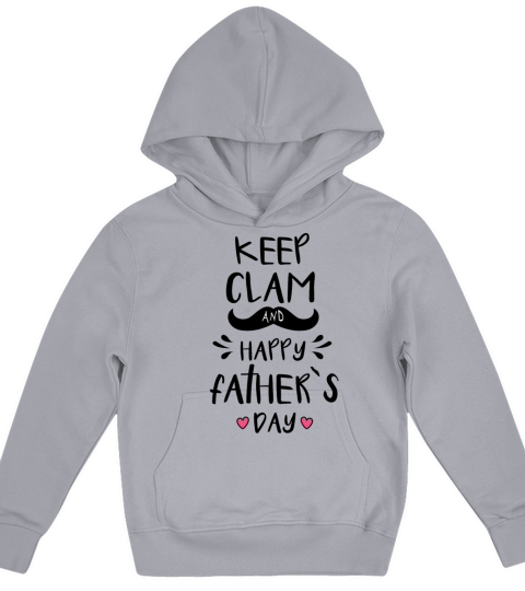 Keep Clam And Happy Father´s Day Kids Hoodie
