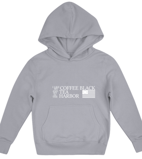 I Like My Coffee Black My Tea in the Harbor Betsy Ross Flag Kids Hoodie