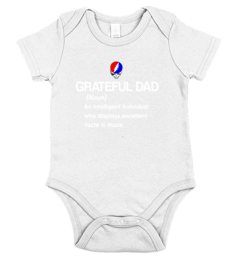 Grateful Dad An Intelligent Individual Who Display Excellent Taste In Music Short Sleeve Baby One-Piece