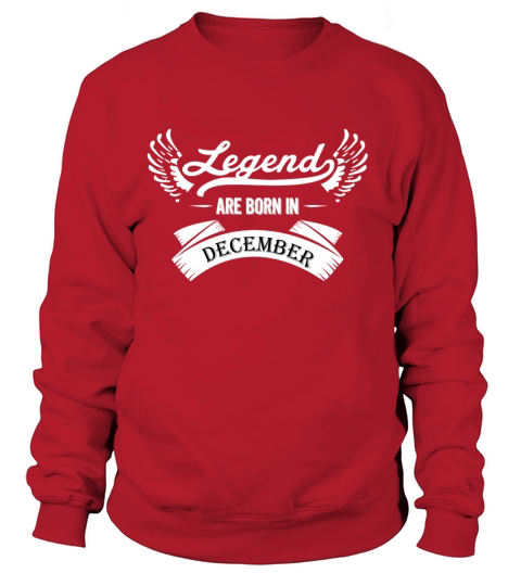 Legends are born in December Women's Sweatshirt
