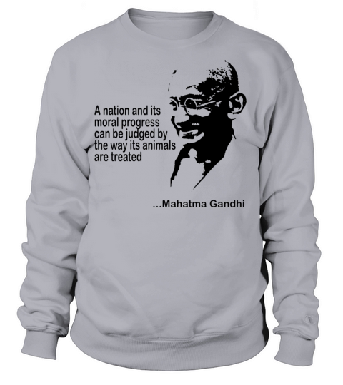 Mahatma Gandhi Animal Rights Women's Sweatshirt