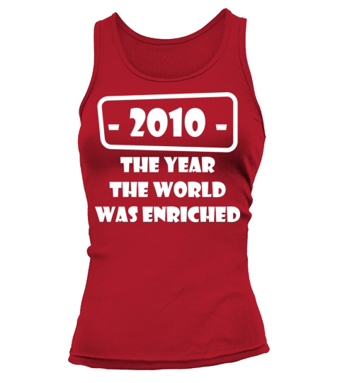 year world enriched birthday life start born 2010 Women's Tank Top