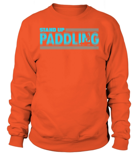 Stand up Paddling Women's Sweatshirt