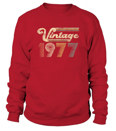 44 Years Old - Vintage Best Of 1977 44Th Birthday Men's Sweatshirt