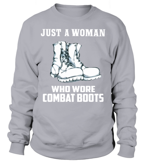 Just a Woman Who Wore Combat Boots Women's Sweatshirt
