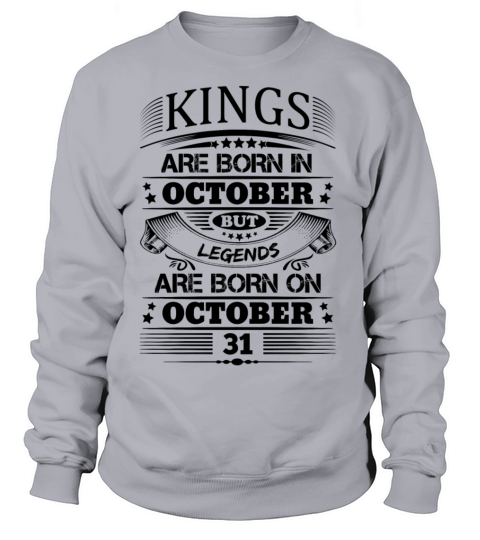 Real Legends Are Born On October 31 Women's Sweatshirt