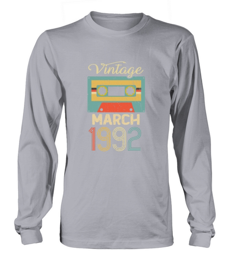 Vintage March 1992 30th Birthday 30 Year Gift Women's Long Sleeve