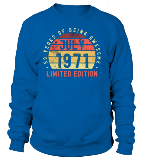 50th Birthday 50 Years July 1971 Retro Women's Sweatshirt