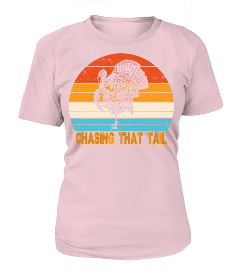 Wild Turkey Hunting Chasing That Tail Funny Vintag Women's T-Shirt