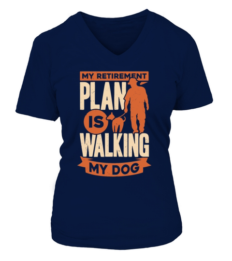 My Retirement Plan Is Walking My Dog Women's V-Neck T-shirt