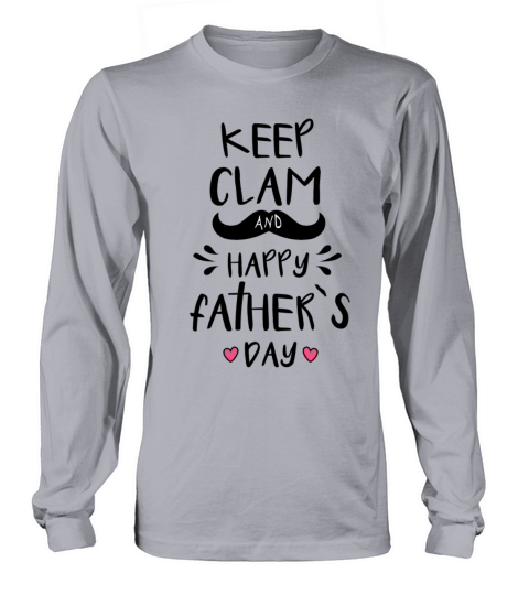 Keep Clam And Happy Father´s Day Women's Long Sleeve