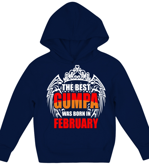 The Best Gumpa was Born in February Kids Hoodie