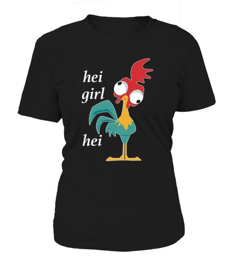 Hei Girl Hei Women's T-Shirt