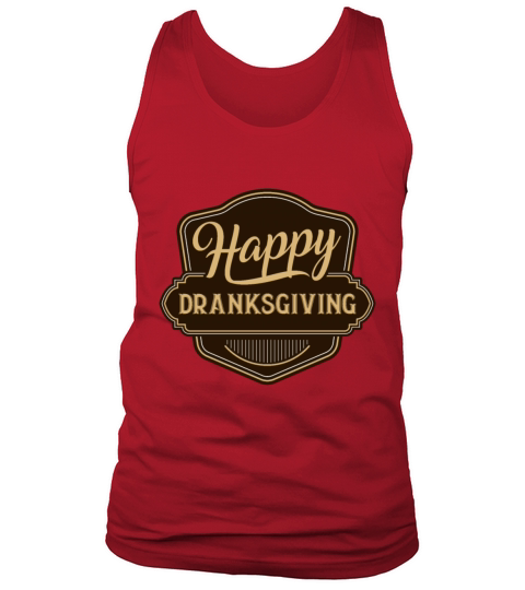 Happy Thanksgiving Friendsgiving Dranksgiving Men's Tank Top