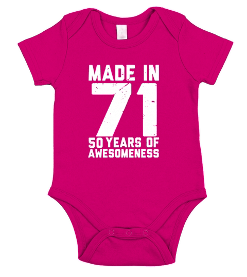 Made In 71 50 Years Of Awesomeness Short Sleeve Baby One-Piece