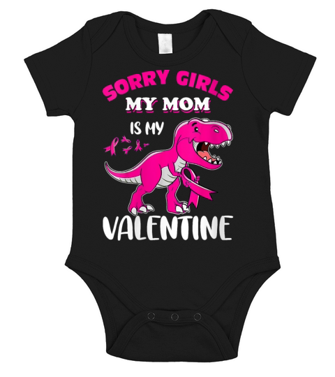 Womens Sorry Girls My Mom Is My Valentine shirt Short Sleeve Baby One-Piece