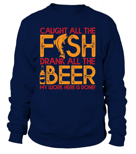 Funny Fishing Caught all the Fish Women's Sweatshirt