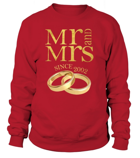 Mr and Mrs since 2002 Wedding Anniversary Couple gift Women's Sweatshirt