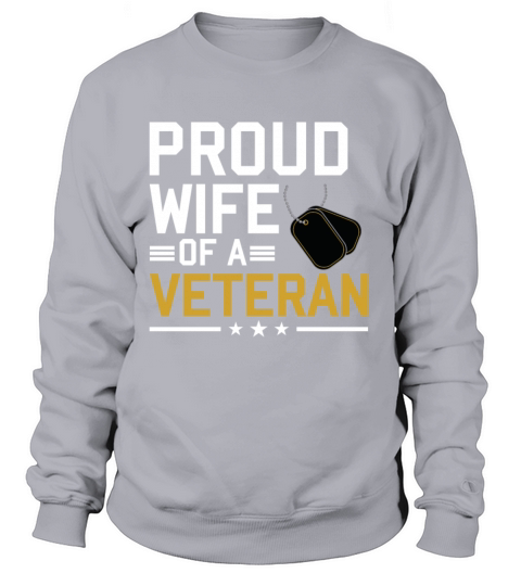 Veterans Day - Proud wife of a Veteran Women's Sweatshirt