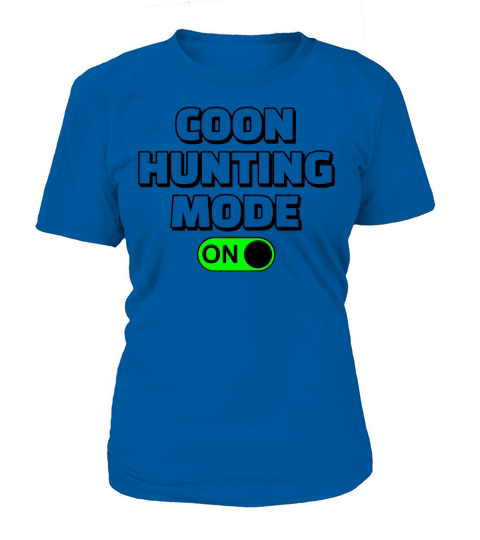 Hunting Mode On Vinatage Raccoon Hunting Gear Women's T-Shirt