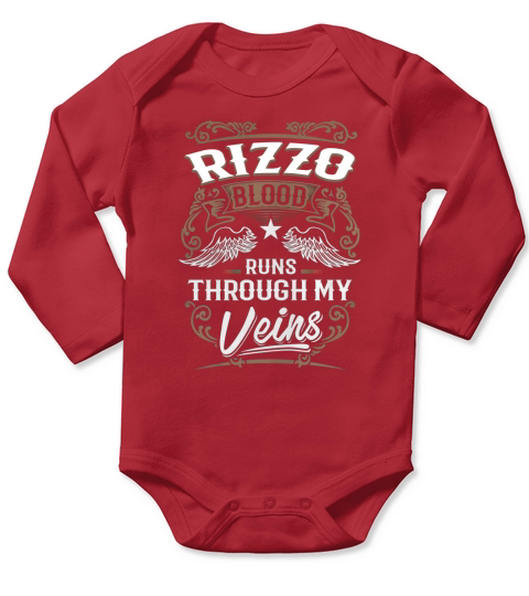 RIZZO Blood Runs Through My Veins Legend name gifts T Shirt Long Sleeve Baby One-Piece