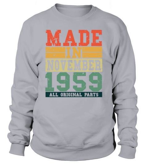 1959 Birthday November Vintage Saying Men's Sweatshirt