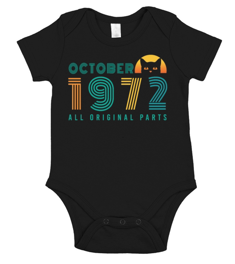 Born 1972 October Gift Idea Short Sleeve Baby One-Piece