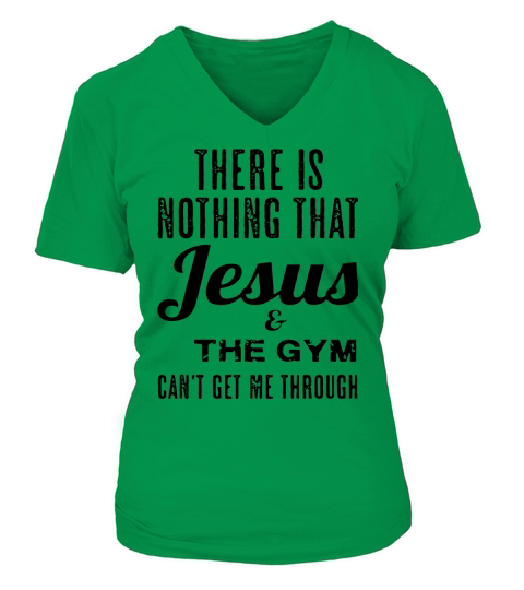 There is nothing that Jesus and the gym can not  get me through V-neck T-Shirt Woman