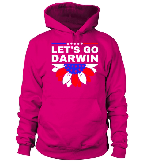 Let’s Go Darwin Funny Sarcastic Women Men Women's Hoodie
