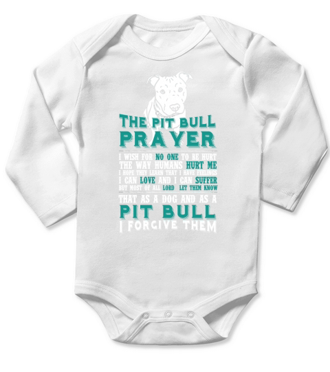 The Pit Bull Prayer - Sticker Long Sleeve Baby One-Piece