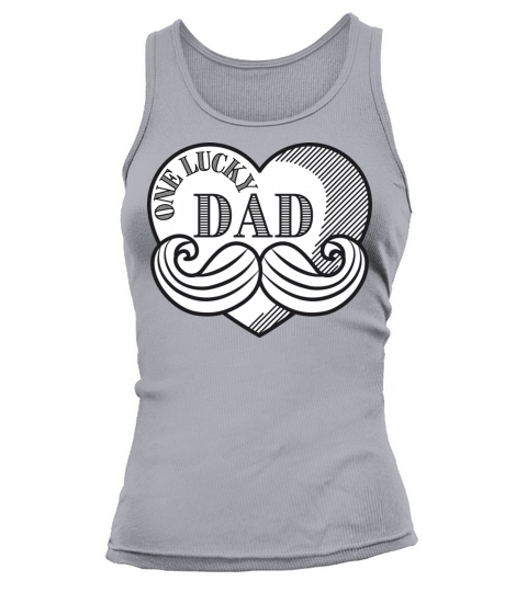 One Lucky Dad Ever Tank top Woman