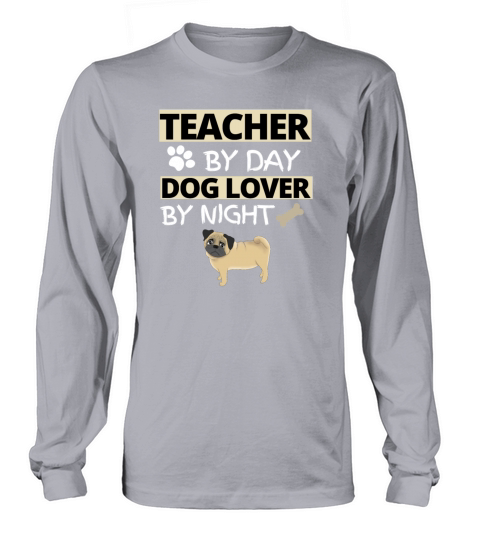 Teacher By Day Dog Lover By Night Women's Long Sleeve