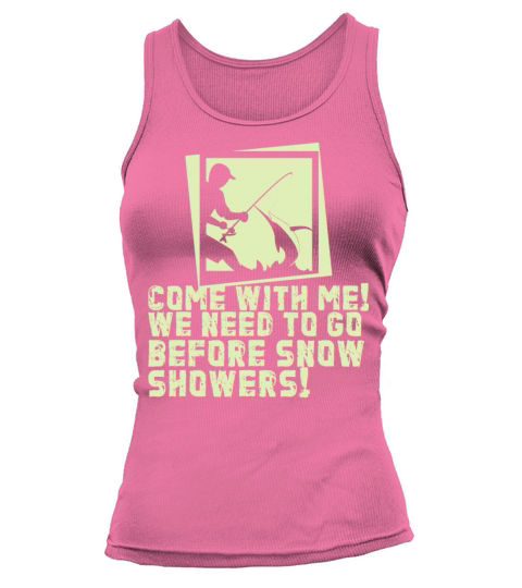 Fishing before snow comes Fischen Fischer Geschenk Women's Tank Top